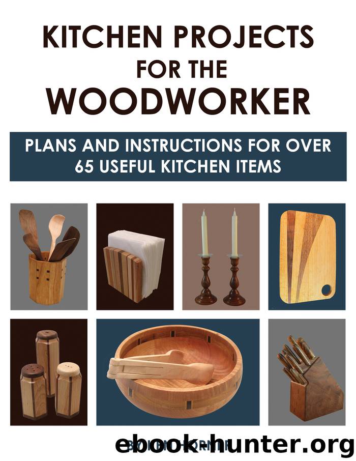 Kitchen Projects for the Woodworker by Ken Horner