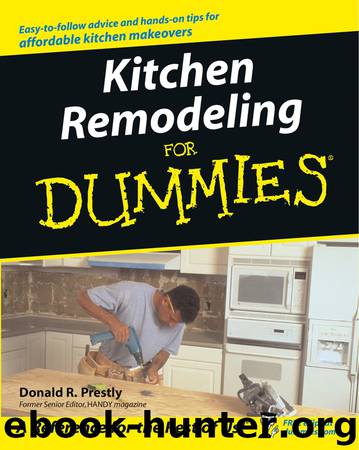 Kitchen Remodeling For Dummies by Donald R. Prestly
