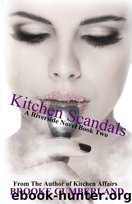 Kitchen Scandals by Brooke Cumberland