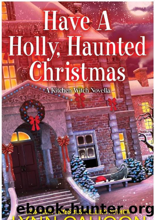 Kitchen Witch 2.5 - Have a Holly, Haunted Christmas by Lynn Cahoon