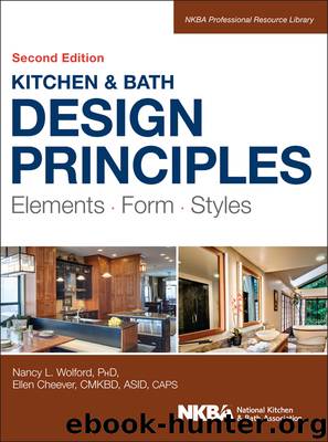 Kitchen and Bath Design Principles by Nancy Wolford & Ellen Cheever