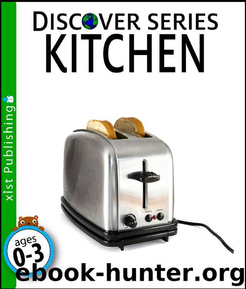 Kitchen: Discover Series by Xist Publishing