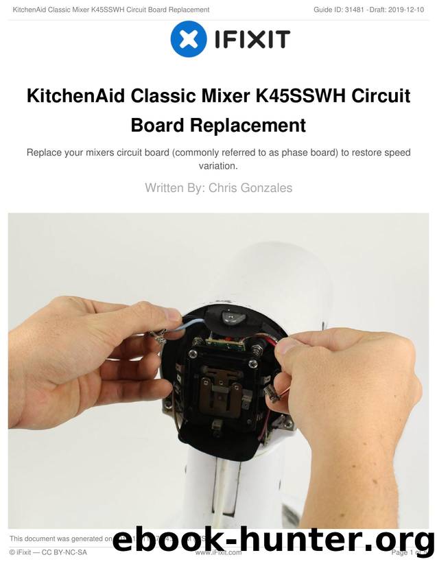 KitchenAid Classic Mixer K45SSWH Circuit Board Replacement by Unknown