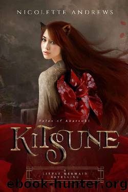 Kitsune: A Little Mermaid Retelling by Nicolette Andrews