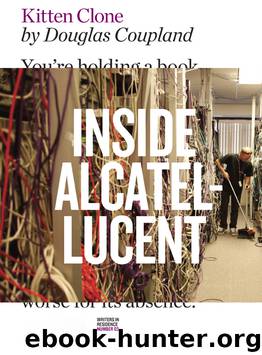 Kitten Clone: Inside Alcatel-Lucent by Douglas Coupland