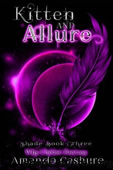Kitten and Allure by Amanda Cashure