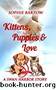 Kittens, Puppies & Love: A Swan Harbor Story (Stories from Swan Harbor Book 3) by Sophie Bartow