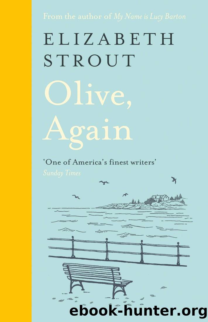 Kitteridge 2 - Olive, Again by Elizabeth Strout