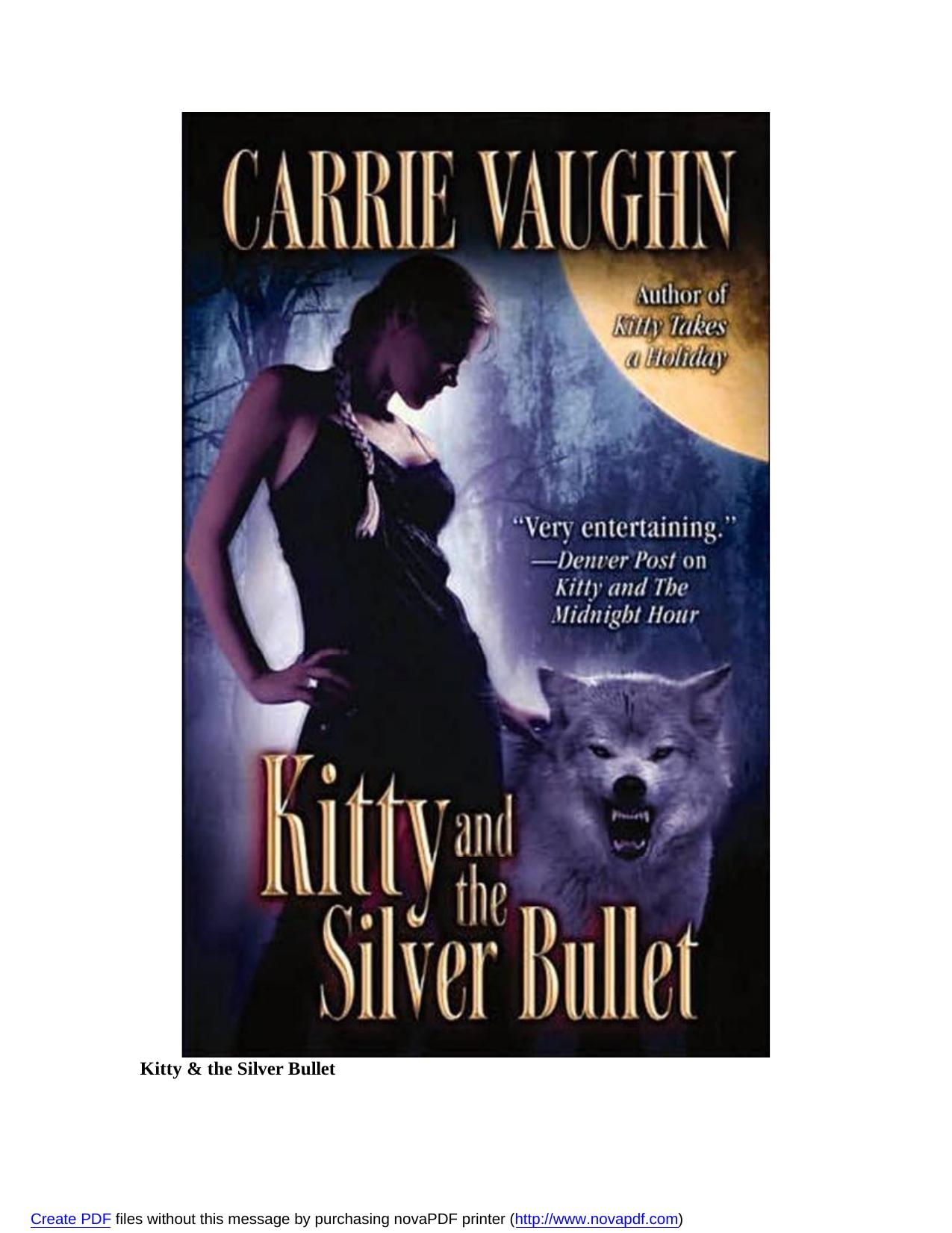 Kitty & the Silver Bullet.wps by Crystal & Billy