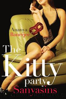 Kitty Party Sanyasins by Ananya Banerjee