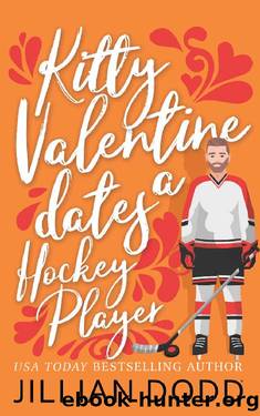 Kitty Valentine Dates a Hockey Player (Kitty Valentine #8) by Jillian Dodd