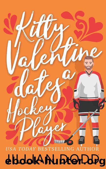 Kitty Valentine Dates an Hockey Player by Dodd Jillian