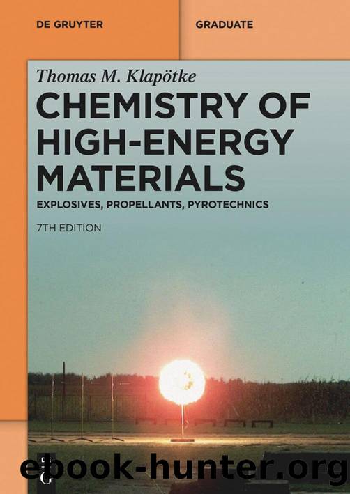 Klapotke T. Chemistry of High-Energy Materials.Explosives,Propellants,..7ed 2025 by Unknown