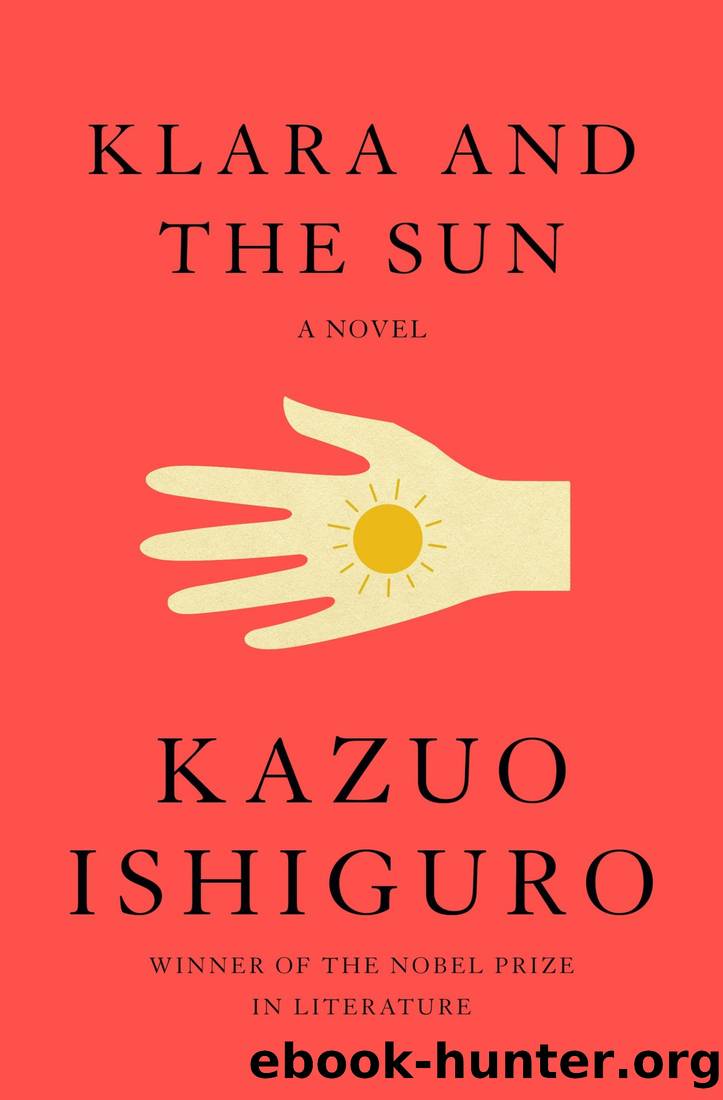 Klara and the Sun by Kazuo Ishiguro