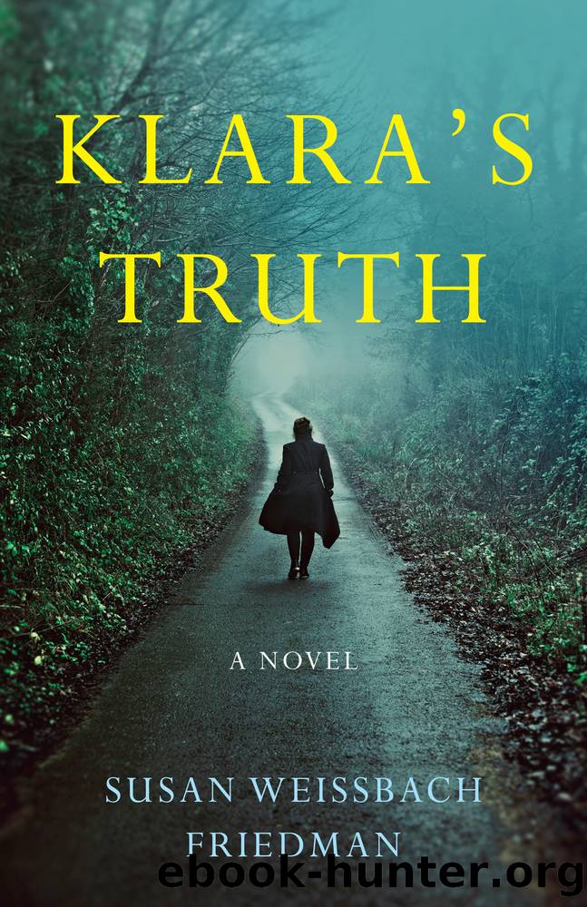 Klara's Truth by Susan Weissbach Friedman