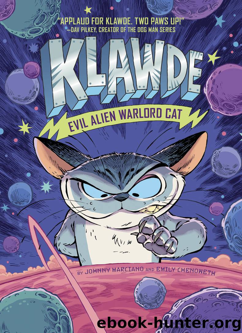 Klawde--Evil Alien Warlord Cat #1 by Johnny Marciano & Emily Chenoweth & Robb Mommaerts