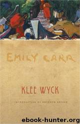 Klee Wyck by Emily Carr; Kathryn Bridge