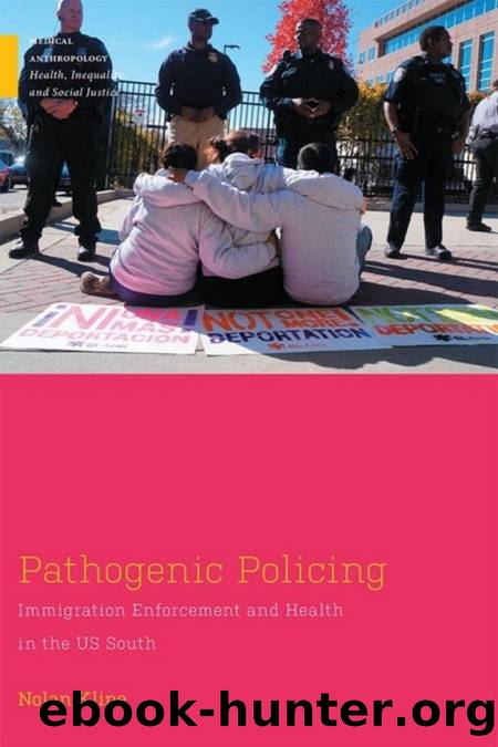 Kline by Pathogenic Policing. Immigration Enforcement & Health in the U.S. South (2019)