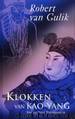 Klokken van Kao-yang by Robert van Gulik