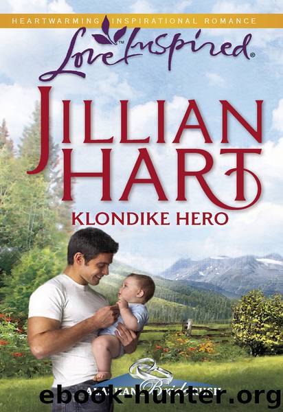 Klondike Hero by Jillian Hart