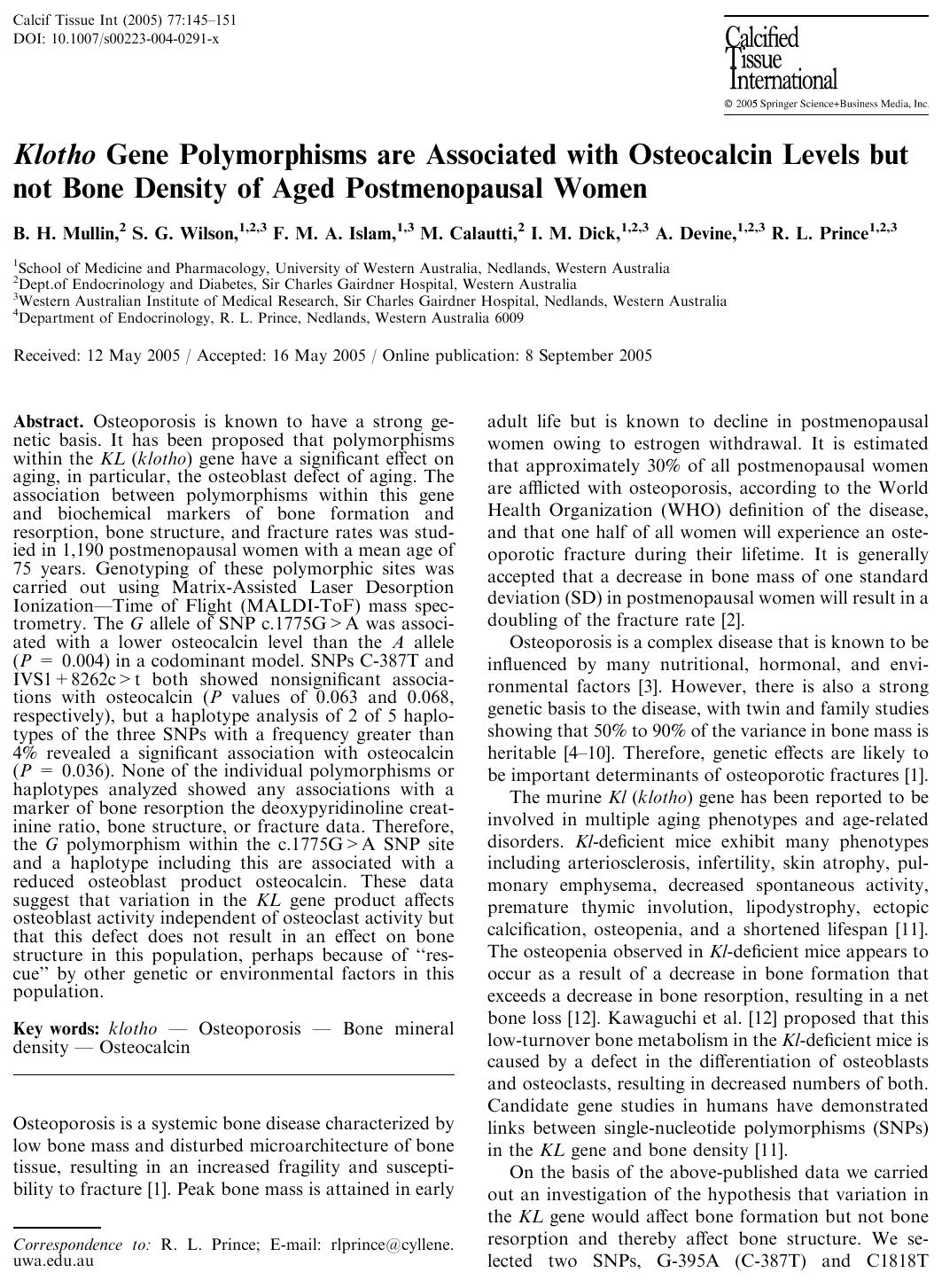 Klotho Gene Polymorphisms are Associated with Osteocalcin Levels but not Bone Density of Aged Postmenopausal Women by Mullin B.H. et al