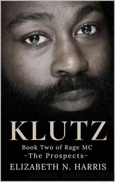 Klutz (Rage MC - The Prospects Book 2) by Elizabeth N. Harris