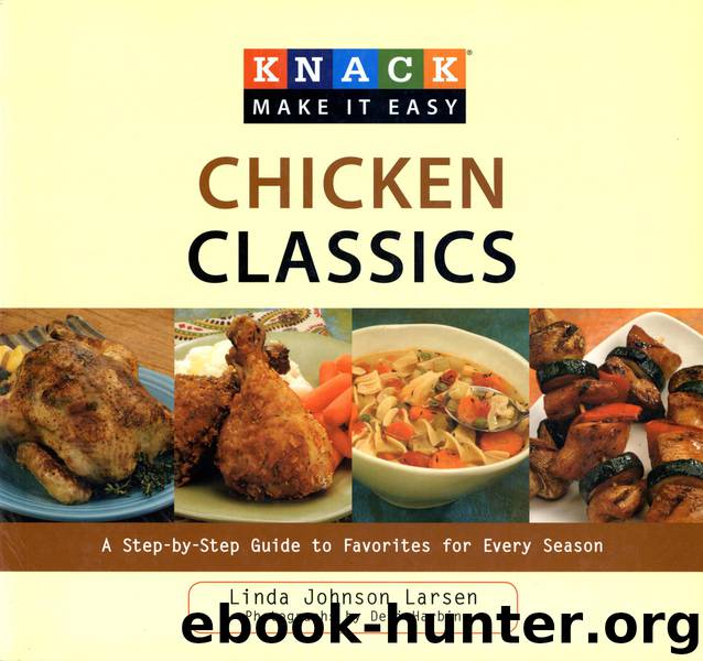Knack Chicken Classics by Linda Larsen