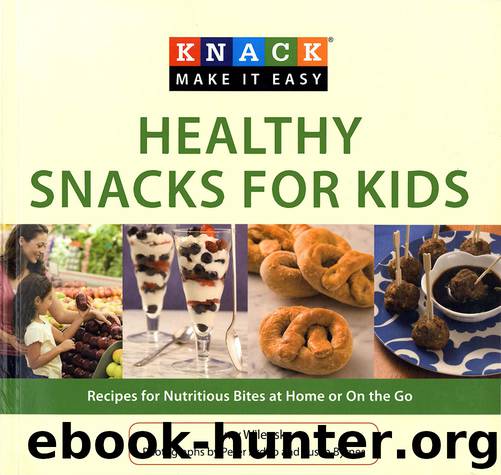 Knack Healthy Snacks for Kids by Amy Wilensky