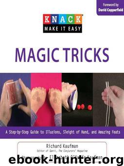 Knack Magic Tricks: A Step-by-Step Guide to Illusions, Sleight of Hand, and Amazing Feats