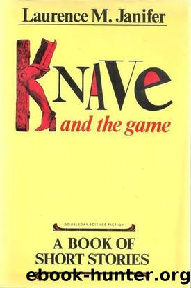 Knave and The Game by Laurence M. Janifer