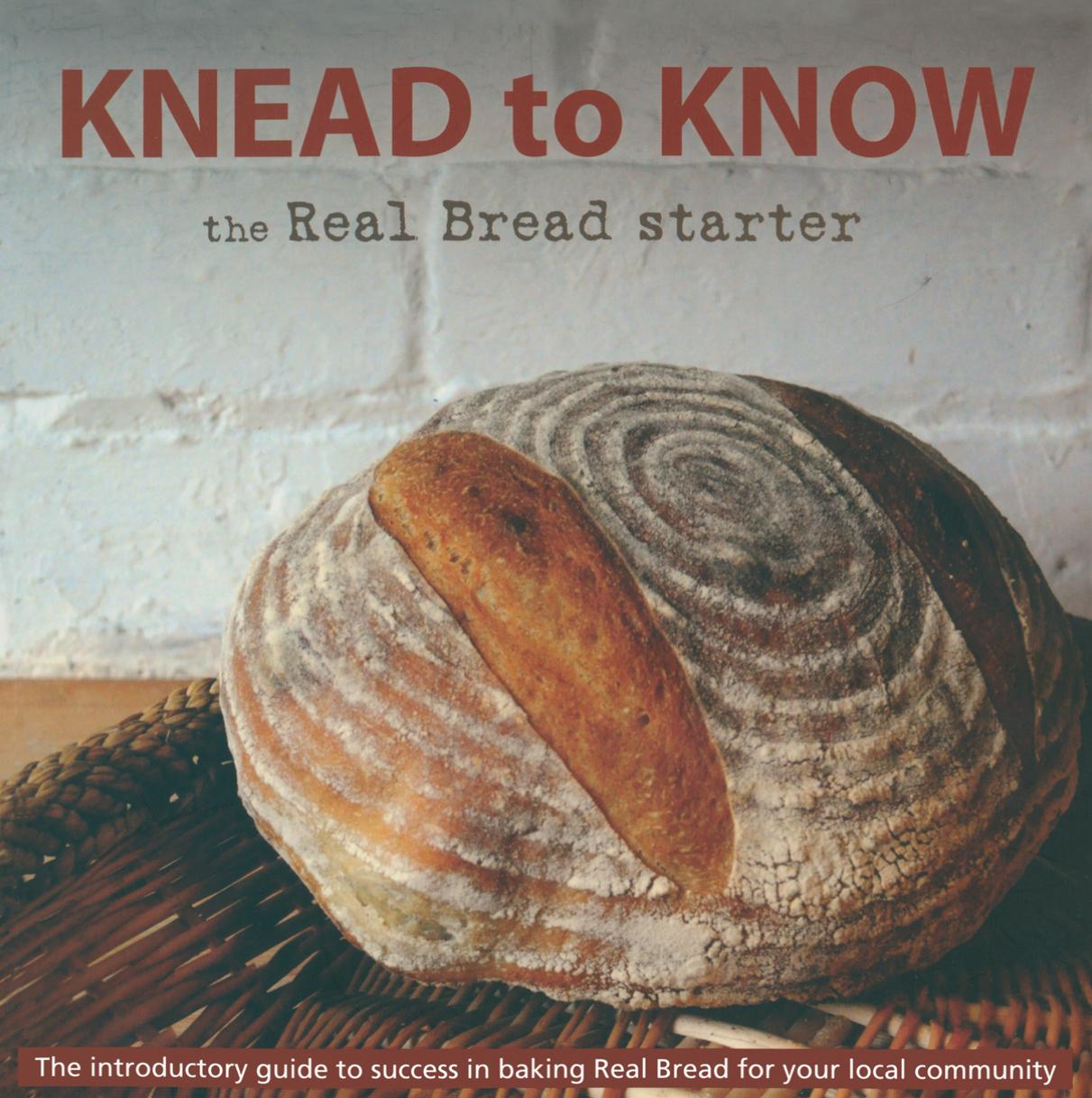 Knead to know : the real bread starter by Chris Young
