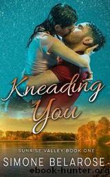 Kneading You by Simone Belarose