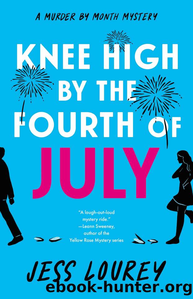 Knee High by the Fourth of July (Murder by Month Mystery) by Jess Lourey
