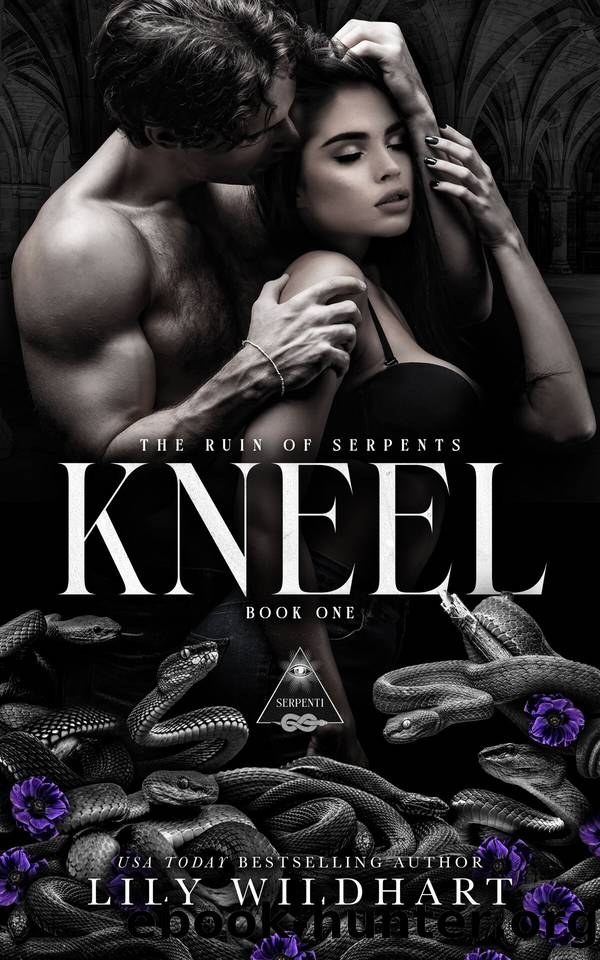 Kneel (The Ruin of Serpents Book 1) by Lily Wildhart
