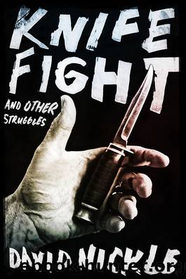 Knife Fight and Other Struggles by Knife Fight & Other Struggles (epub)