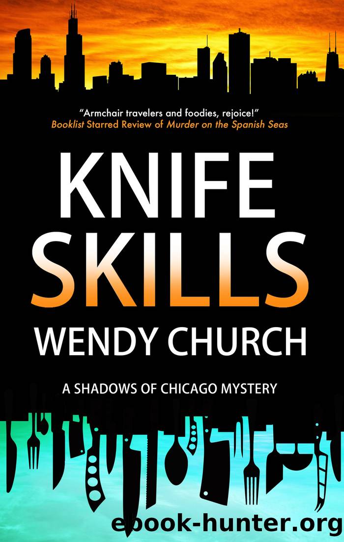 Knife Skills by Wendy Church