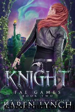 Knight (Fae Games Book 2) by Karen Lynch