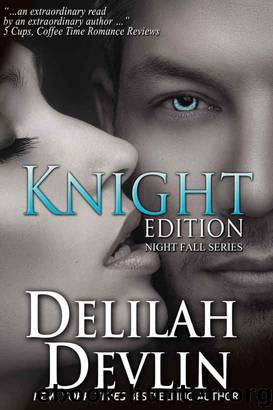 Knight Edition by Delilah Devlin