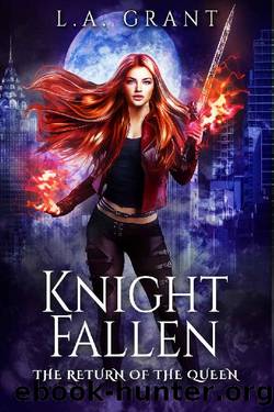 Knight Fallen (The Return of the Queen Book 3) by L.A. Grant