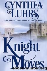 Knight Moves by Cynthia Luhrs