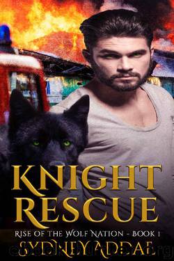 Knight Rescue (Rise of the Wolf Nation Book 1) by Sydney Addae