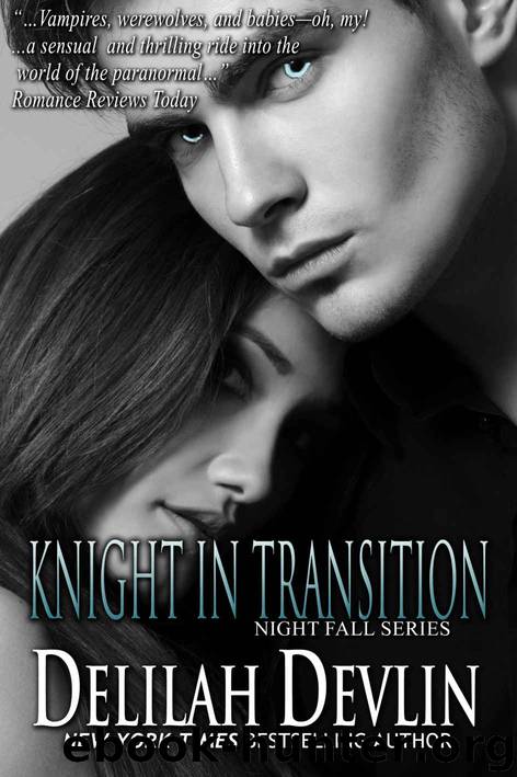 Knight in Transition by Delilah Devlin