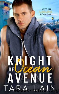 Knight of Ocean Avenue_A Gay Awakening Romance by Tara Lain