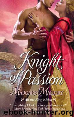 Knight of Passion by Margaret Mallory