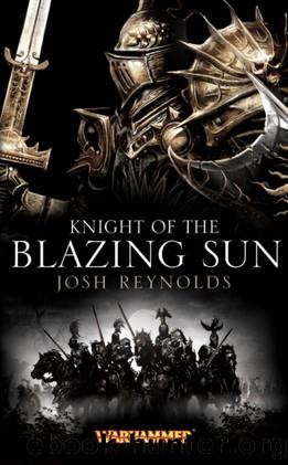Knight of the Blazing Sun (Knights of the Empire Book 3) by Josh Reynolds