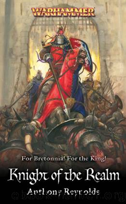 Knight of the Realm (Warhammer Fantasy) by Anthony Reynolds