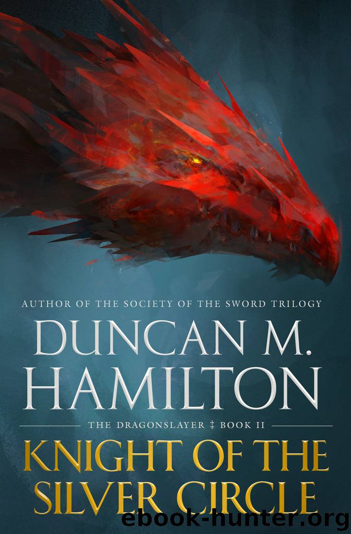 Knight of the Silver Circle by Duncan M. Hamilton