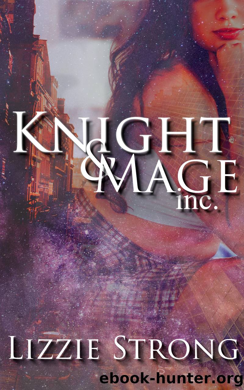 Knight&Mage inc. by Lizzie Strong