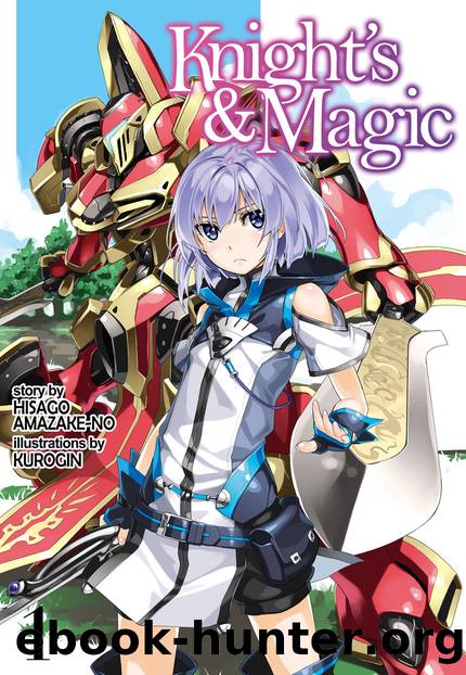 Knight's & Magic: Volume 1 [Parts 1 to 7] by Hisago Amazake-no