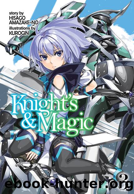 Knight's & Magic: Volume 3 [Parts 1 to 8] by Hisago Amazake-no
